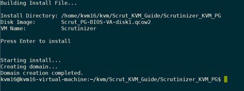 Scrutinizer Virtual Appliance Deployment Guide Page 29 Scrutinizer Deployment on KVM 1. Create a directory for your install mkdir kvm/scrut_vm_guide/ 2.