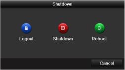 3.5 User Logout, Shutdown and Reboot You can log out of the system, shut down, or reboot the device on your demands. Step 1 Go to Menu > Shutdown. Step 2 Click Logout, Shutdown, or Reboot.
