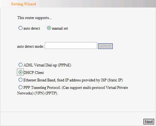 b. Of course, if you are clear, you could select manually and click Next. 3. A. If the connection type is ADSL Virtual Dial-UP (PPPoE), please input the User Name and Password provided by your ISP. B.