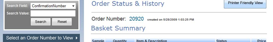 Order History / Status The Order Status / History page will give you