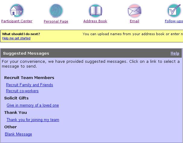 Send an Email Message 3. From the Participant Center, click the Email icon. 4. Click on the link of a suggested message. 3 4 5.
