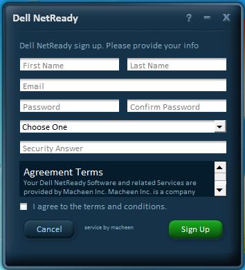 Quick Start Getting started with Dell NetReady requires 3 easy steps: - Signup for Service - Start a Session - AFTER your complimentary session is over, - And Go Step 1 Signup for Service From the