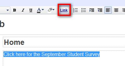 Adding a Link on Your Site 1) Find the address of the site you would like to link to (in this case, I ll use the link to the form that I created in the section on surveys and spreadsheets).