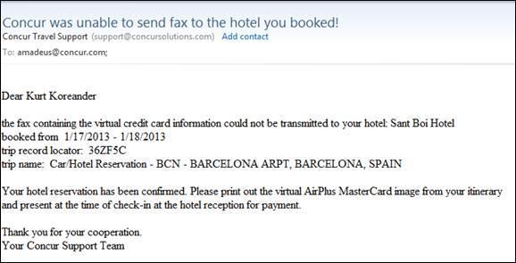 AirPlus AIDA This email is sent if the fax transmission to the hotel fails: Self-Registration Several emails are generated when Self-Registration has been enabled for the site.