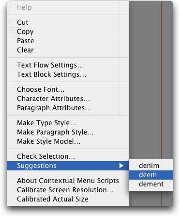 In the contextual menu that appears, choose a suggested spelling from the Suggestions submenu. The corrected spelling will appear in the text block.