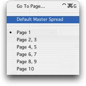 Page 29 of 71 To display a master spread using the go-to-page menu: 1. Locate the go-to-page menu at the bottom left corner of the document window. 2. Choose the desired master spread from the menu.