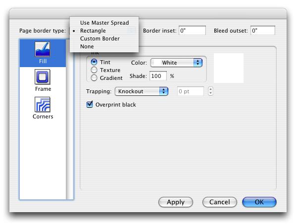 Page 60 of 71 Double-click the background of the page on which you want to create a border and fill. (You can double-click a master page or a document page.) Choose Document > Page Manager.