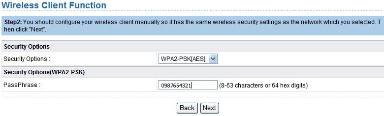 Figure 10-5 Step 1 Step 2 Click Site Survey to search for the wireless network you want to connect. Enter encryption information of the selected wireless network.