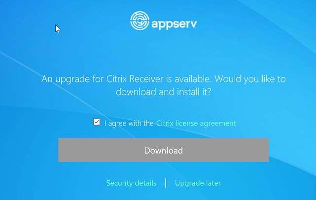 .. Note: If you do not wish to upgrade the Citrix Receiver application at this point, select the Upgrade later option.