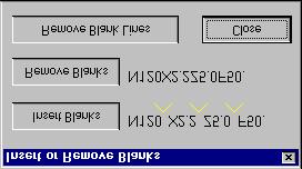 10 Blanks - Calls a dialog that lets you delete all blanks from the NC program, or insert them before address letters for better readability.