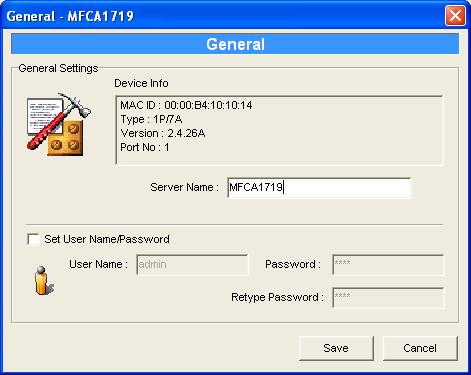 7.5 General Configuration Double Click General icon and the General configuration window will pop-up. You can see basic MFP Server information in this page.