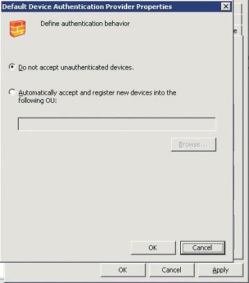 6. Change the Device Authentication Provider Properties - Check the Do not accept Unauthenticated Devices radio button.