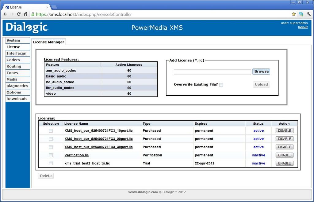Configuring PowerMedia XMS License Menu From the License menu, you can view the License Manager page where the active licensed features enabled on PowerMedia XMS are listed.