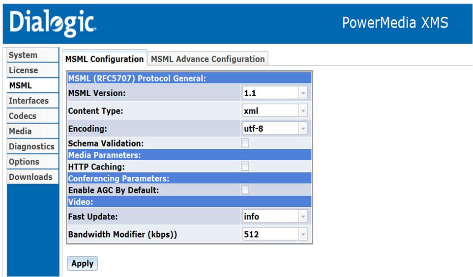 Configuring PowerMedia XMS MSML Menu The MSML interface uses SIP INFO messages to send MSML script payloads.