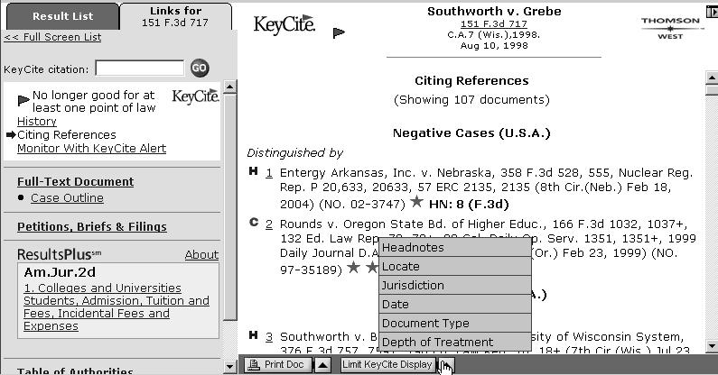 . Type a citation in the KeyCite this citation text box and click GO. Checking documents in KeyCite. KeyCite history for the document is displayed in the right frame.