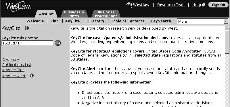 Viewing KeyCite history. Click Limit KeyCite Display to display the KeyCite Limits page from which you can restrict the list of citing references.