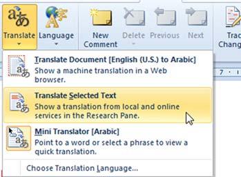 Translating Text Word 2010 allows you to translate text in your document; words, phrases, sentences, or the entire document in a few mouse clicks. How to translate selected text in Word 2010: 1.