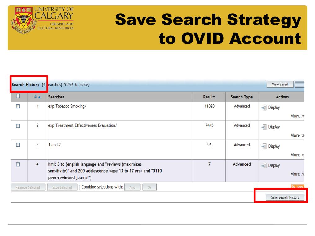 Most research databases also allow you to save your search history (search strategy) to an account you create within the database.