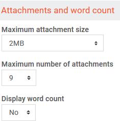 Attachment and word count 14. Set Maximum attachment size at maximum 15.
