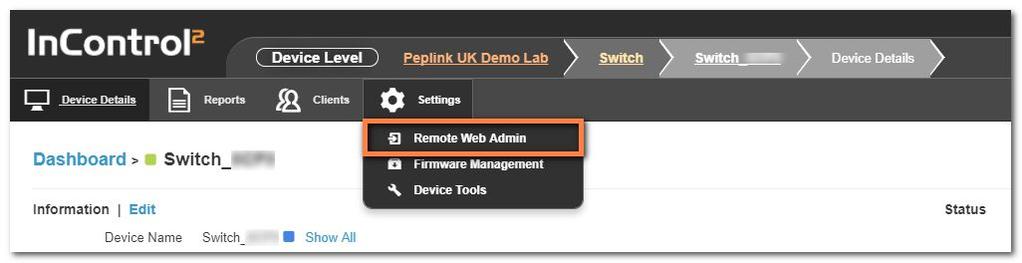 Enable InControl Cloud Management InControl management needs to be enabled to allow the Peplink Switch to be configured through InControl.This setting is enabled by default.
