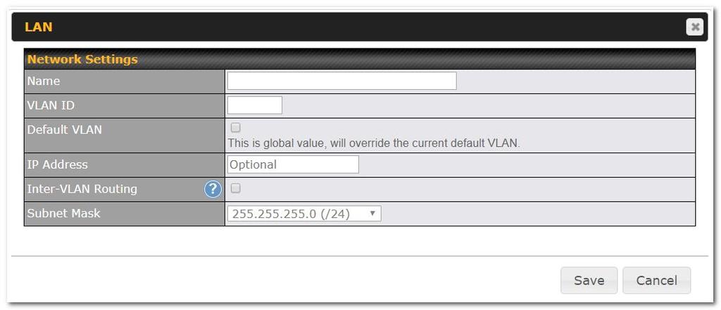 default VLAN Optional Tick check box to enable Inter-VLAN routing The IP address is used for accessing the web admin