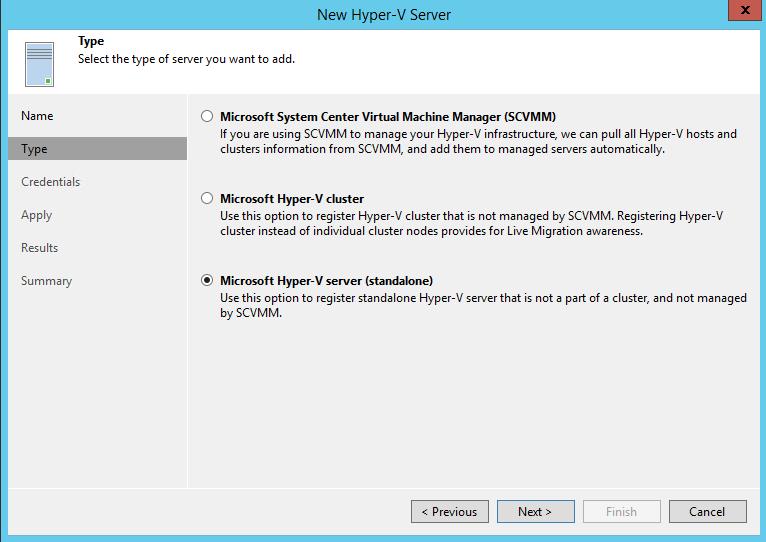 Configuration Note 6. Adding CloudBond 365 Hyper-V to VBR 8. Click the Microsoft Hyper-V Server (standalone) option, and then click Next. Figure 6-3: New Hyper-V Server - Type 9.