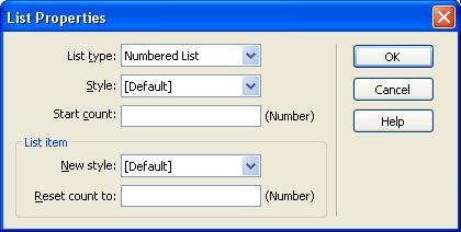 5) To set list properties for all items in your bulleted or numbered list, select the list and choose Format List / Properties. Select the List Type and Style.