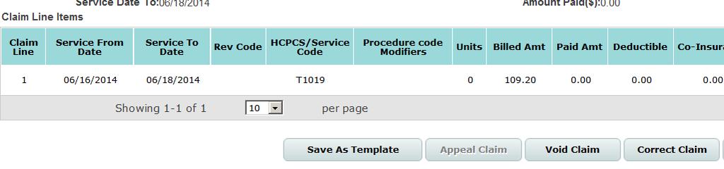 CREATING A CLAIM TEMPLATE You can create and save templates from either the Claims Status Inquiry section or from the Create/Manage Claim Template section in the side menu.