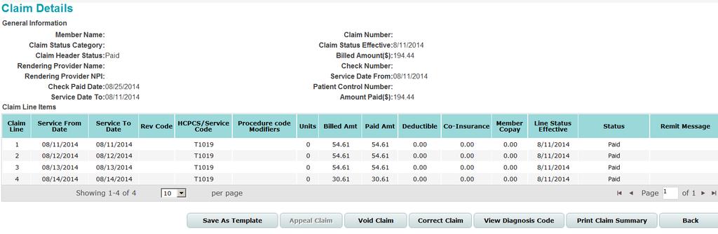 CLAIM STATUS INQUIRY From the Claim Details screen, you can view the claim line time charges for your claim.