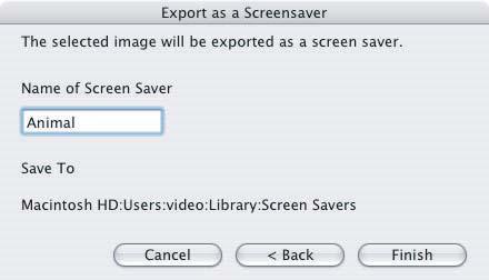 When you have selected [Export as a Screensaver]: You can export and save the