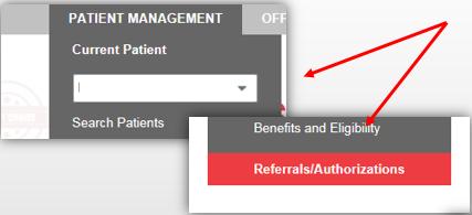 Searching Referrals and Authorizations Search for patient referrals Search and select desired patient under PATIENT MANAGEMENT