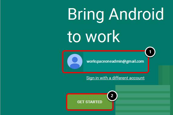 1. Confirm you are logged into your Google Admin Account that you want to associate with your Android for Work configuration. For example, enter WorkspaceONEadmin@gmail.com.