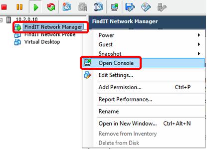 [Back to Top] Install FindIT Network Manager using VMware Workstation Pro Follow these steps to deploy the OVA VM image to VMware