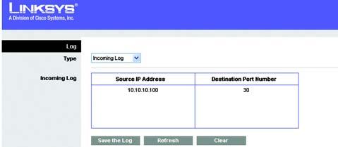 The Administration Tab - Log The Router can keep logs of all traffic for your Internet connection. Log To disable the Log function, keep the default setting, Disabled.