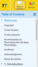 Use the Table of Contents The Table of Contents displays a list of sections, units, or chapters for the current book. 1. Click the Table of Contents button in the top menu bar. 2.