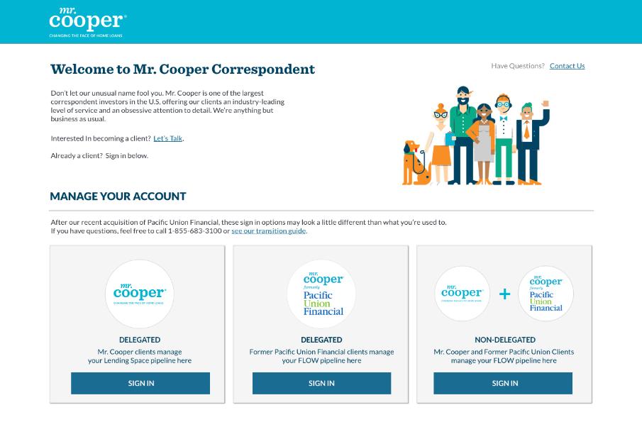 Getting Started Step Action 1. Navigate to the new Mr. Cooper Correspondent website via this link. https://www.mrcooper.