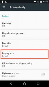 Changing the Display size settings: 1.
