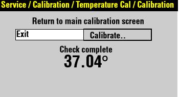 Note: If the calibration fails, the screen will look like the previous screen except that the text message above the temperature value will be CALIBRATION FAILED.