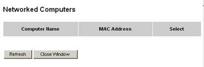 Clicking this button will allow wireless access by computers with specified MAC Addresses. There are 50 fields provided in which you can list users, by MAC Address, whose access you wish to allow.