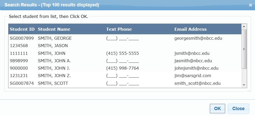 SARS Messages User Manual Part IV Message Batches 15 Here is an example: i) Click on the desired name. ii) Click on OK. b.