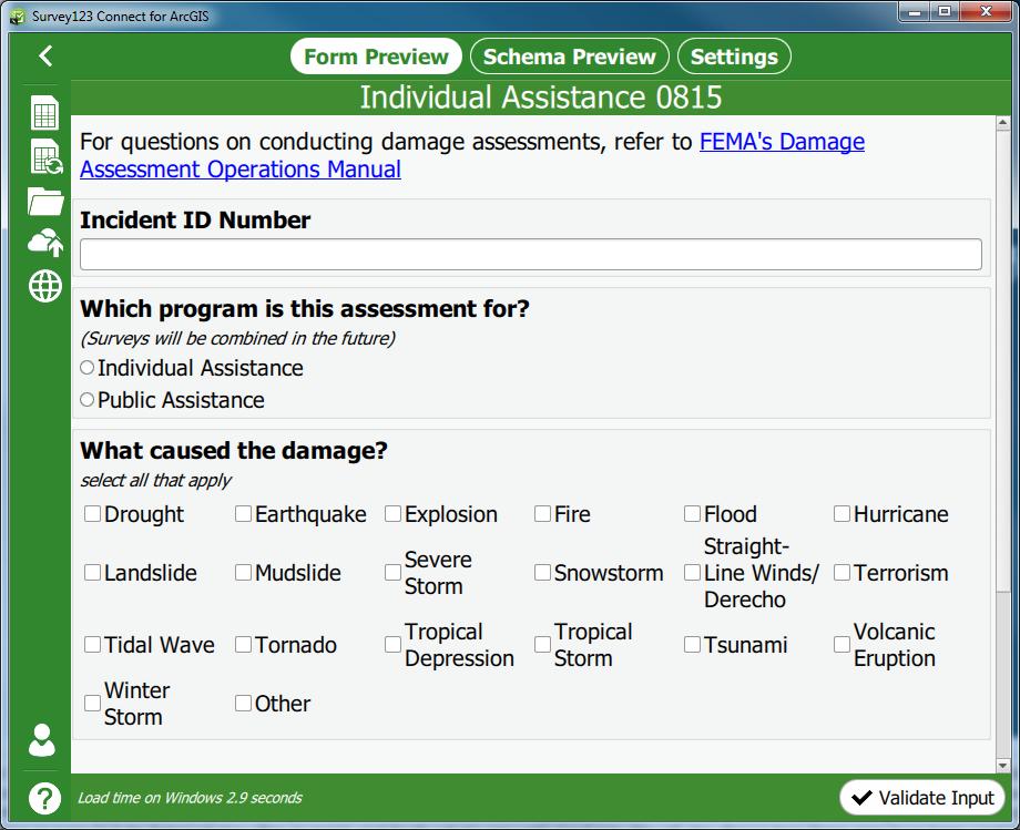 Preliminary Damage Assessment Effort lead by Federal Emergency Management Agency (FEMA) in working with partners Community template available with Survey123 Preliminary Damage