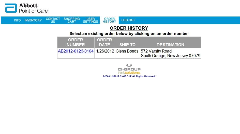 Order History Your Order History is available through the Order History button on the Navigation bar.