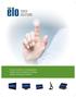 Elo Touch Solutions is a leading global supplier of touch-enabled technology, products and industry solutions.