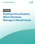 Desktop Virtualization: What Windows Managers Should Know