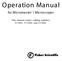 Operation Manual. for Micromas ter I Micros copes. T his manual covers catalog numbers : S 11031, S 11033, and S 11035