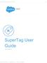 SALESFORCE DMP SUPERTAG USER GUIDE 00. SuperTag User Guide VER. 2, UPDATED 1/16. Rights Reserved, Proprietary &