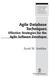 Agile Database Techniques Effective Strategies for the Agile Software Developer. Scott W. Ambler