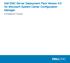Dell EMC Server Deployment Pack Version 4.0 for Microsoft System Center Configuration Manager. Installation Guide