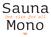 Sauna Mono. size for all