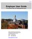 Employer User Guide. For Use with the Online Job Posting/ Application System